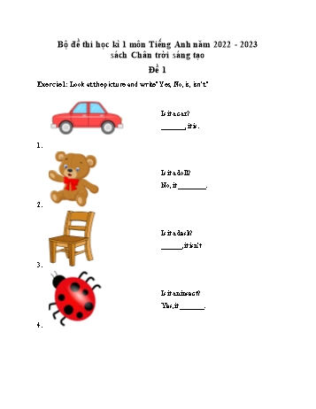 Bộ đề thi học kì 1 Tiếng Anh Lớp 1 (Sách Chân trời sáng tạo) - Năm học 2022-2023 (Có đáp án)