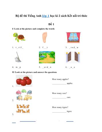 Bộ đề thi học kì 2 Tiếng Anh Lớp 1 Sách Kết nối tri thức (Có đáp án)
