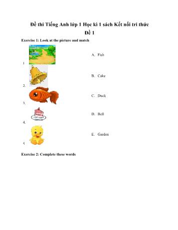 Đề thi học kì 1 Tiếng Anh Lớp 1 (Sách Kết nối tri thức) - Đề 1+2 (Có đáp án)