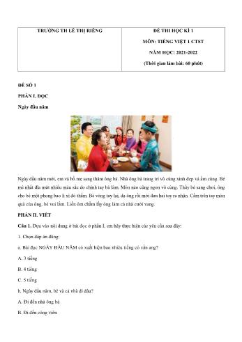 Bộ 3 đề thi học kì 1 môn Tiếng Việt Lớp 1 Sách Chân trời sáng tạo - Năm học 2021-2022 - Trường Tiểu học Lê Thị Riêng (Có đáp án)